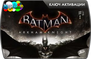 Ключ активации игры Batman: Arkham Knight